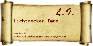 Lichtnecker Imre névjegykártya